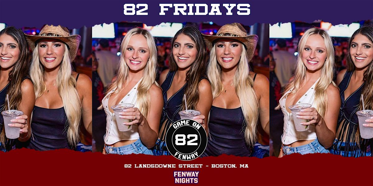 82 Fridays @ Game On - Red Sox vs Tigers Afterparty
