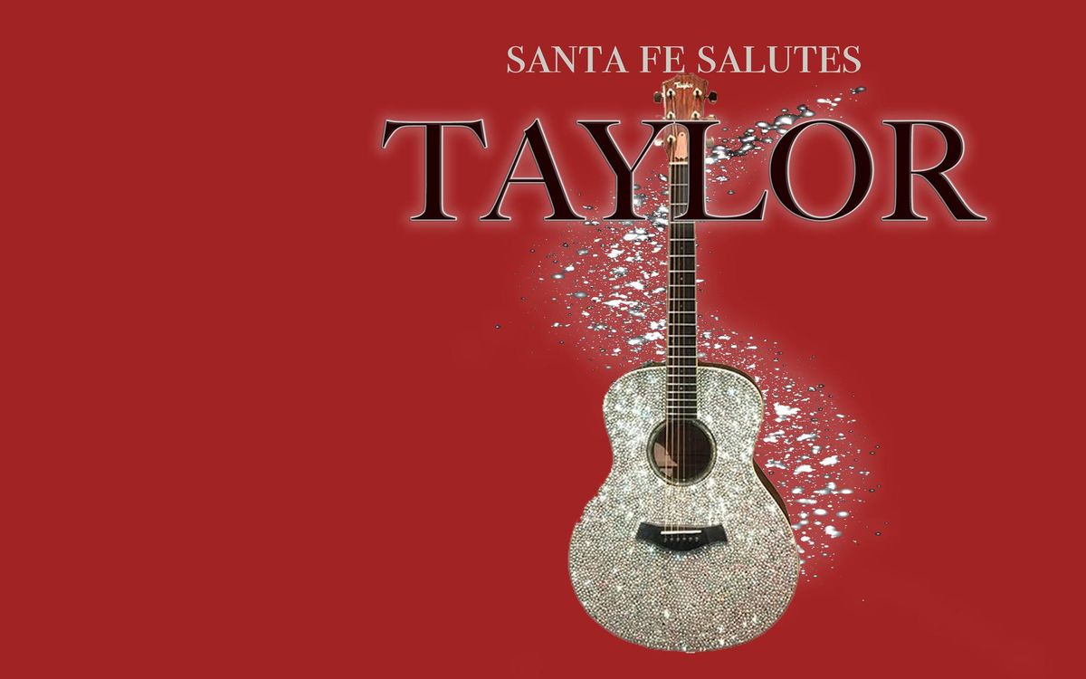 Santa Fe Salutes: Taylor