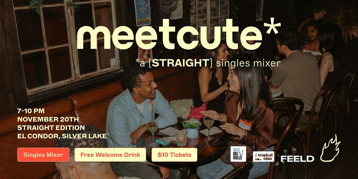 Friend or Flame Straight Singles Mixer | El Condor | Silver Lake