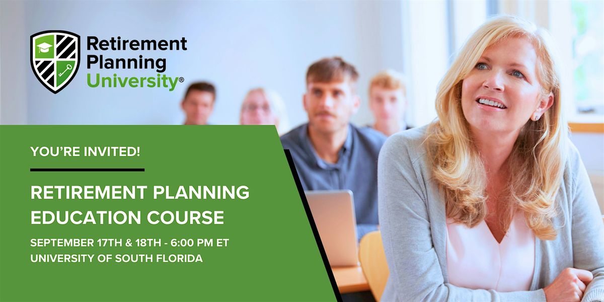 Retirement Planning University - USF - September 2025
