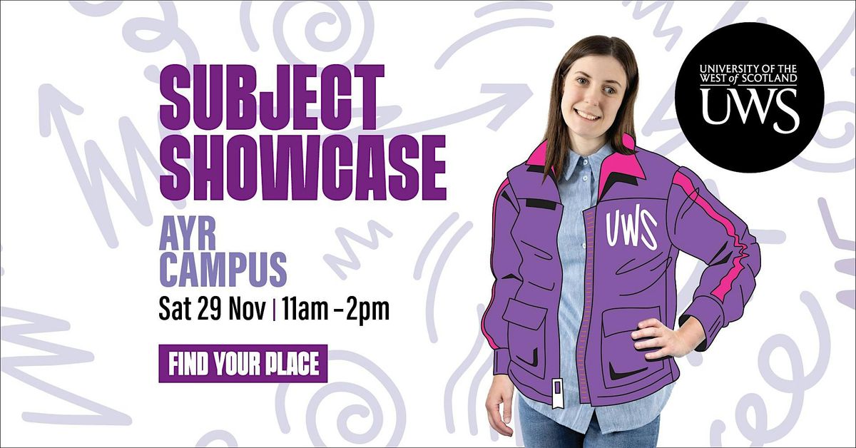 Undergraduate Subject Showcase - Ayr Campus