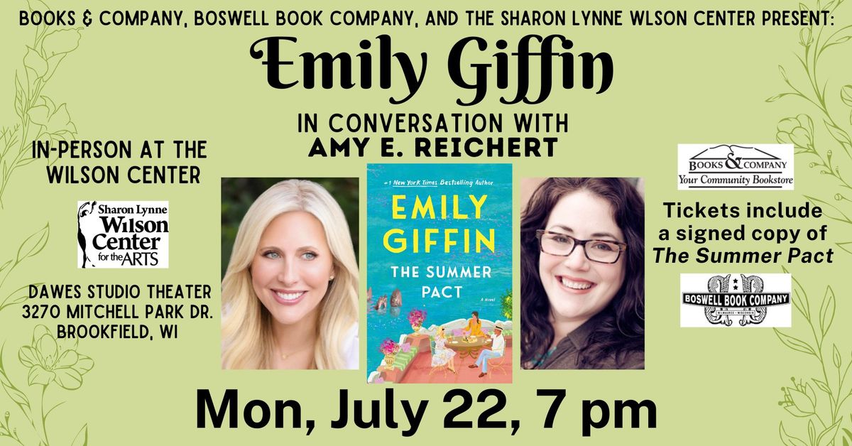 Emily Giffin in conversation with Amy E. Reichert in-person Author Event