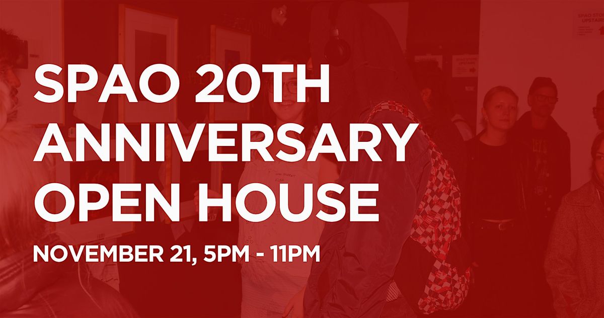 SPAO 20th Anniversary Open House + Print Sale