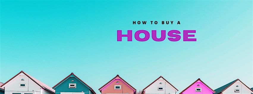 How to Buy a House x Oakland