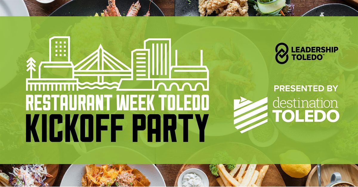 Restaurant Week Toledo Kickoff Party