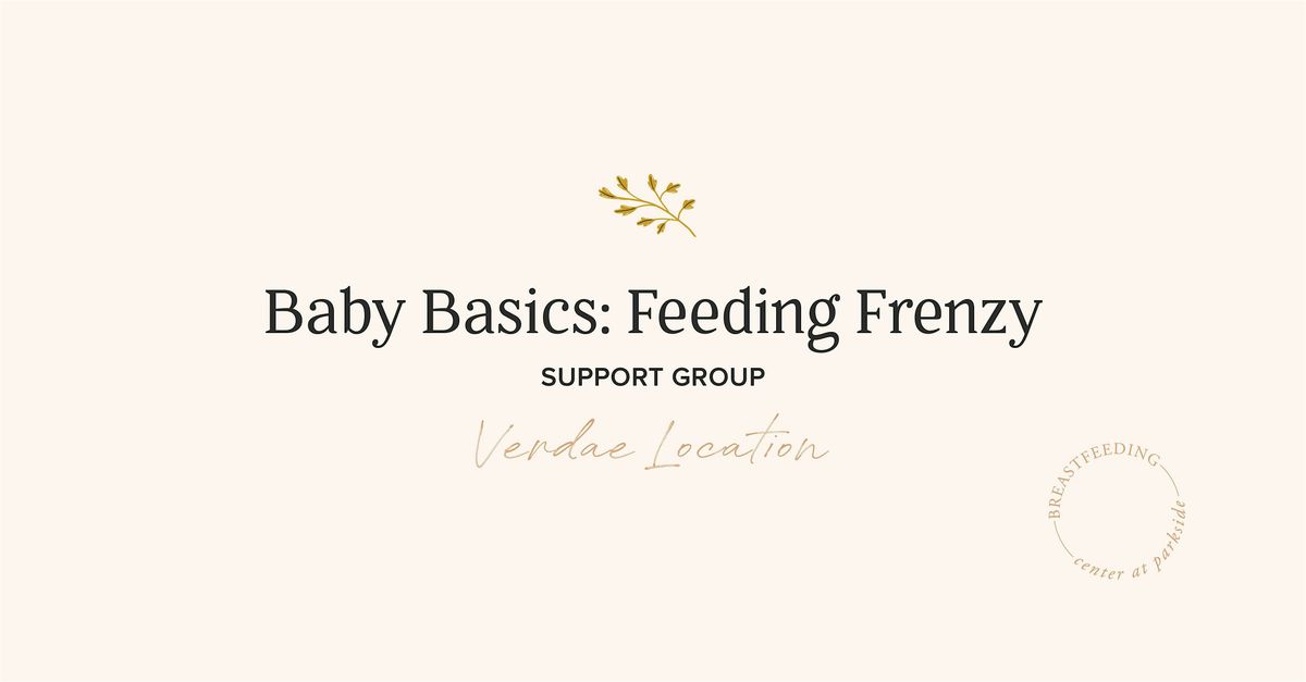 Baby Basics: Feeding Frenzy