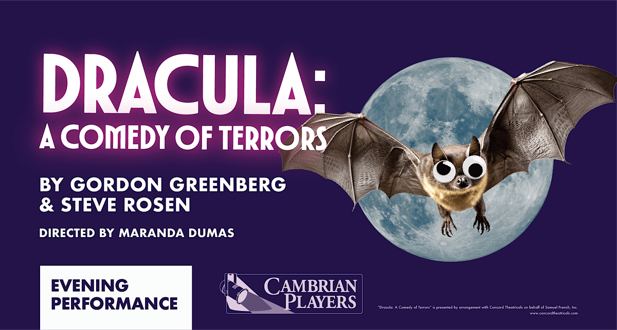 DRACULA: A COMEDY OF TERRORS at Cambrian Players - Nov. 21st
