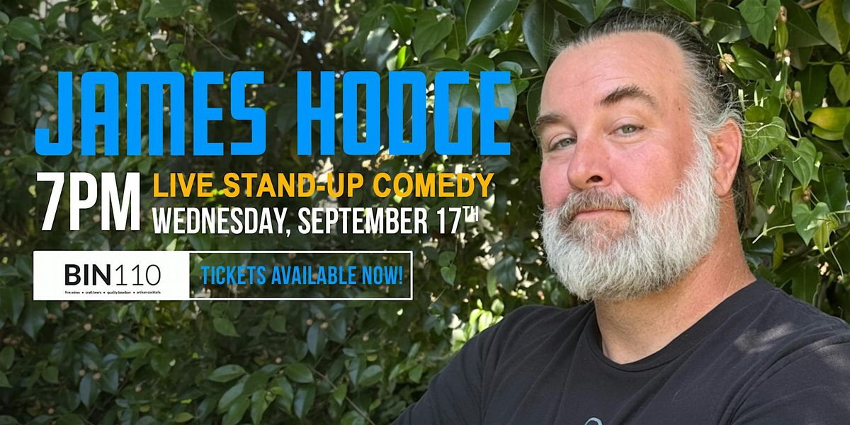 September Comedy Night @ Bin110 with James Hodge!