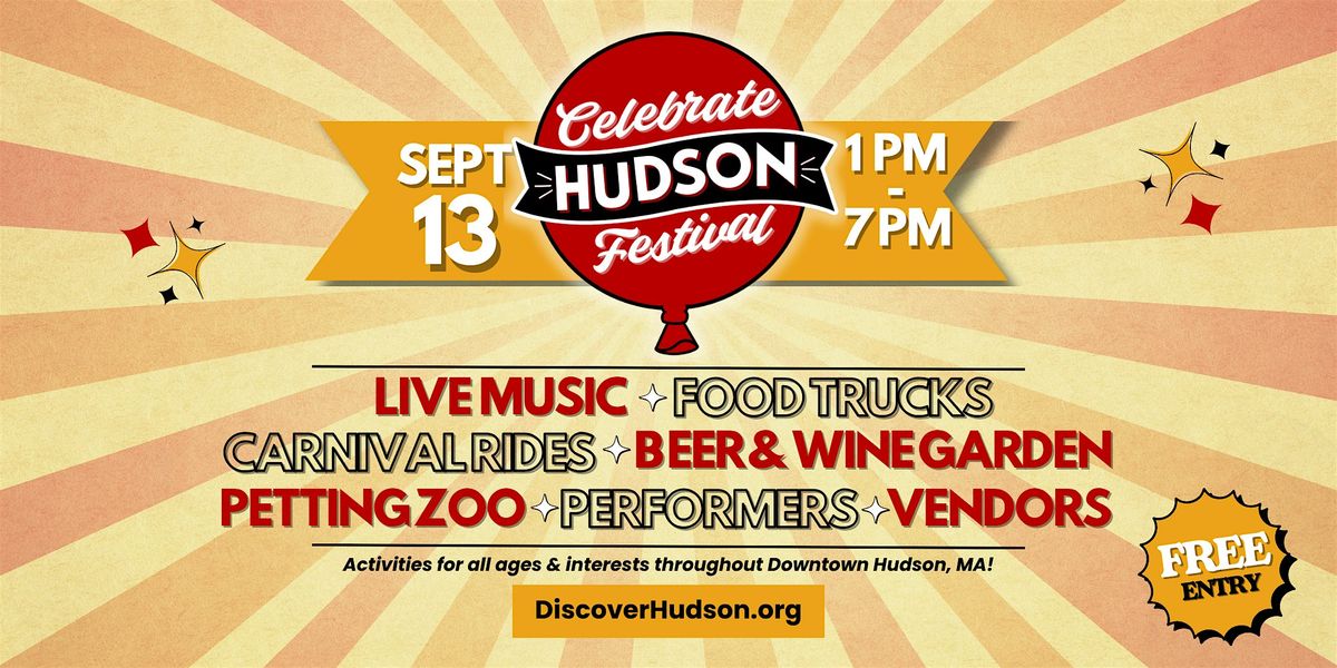 Celebrate Hudson: The Best Fest' in MetroWest \u2728