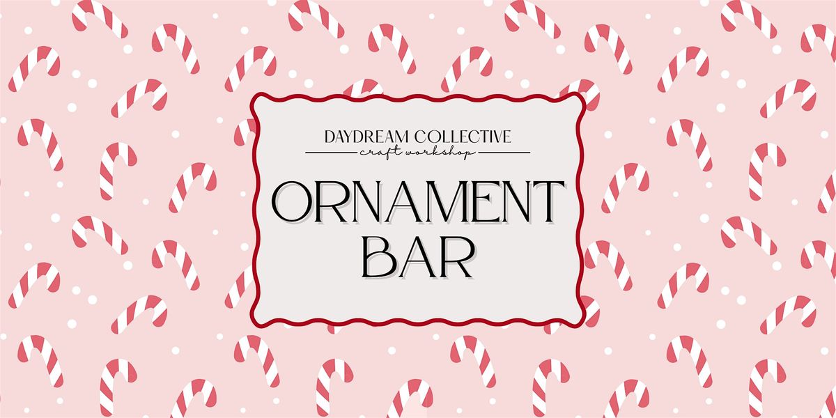 Ornament Bar