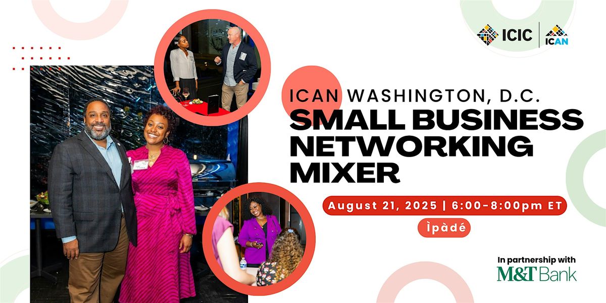 ICIC Washington D.C. Small Business Networking Mixer