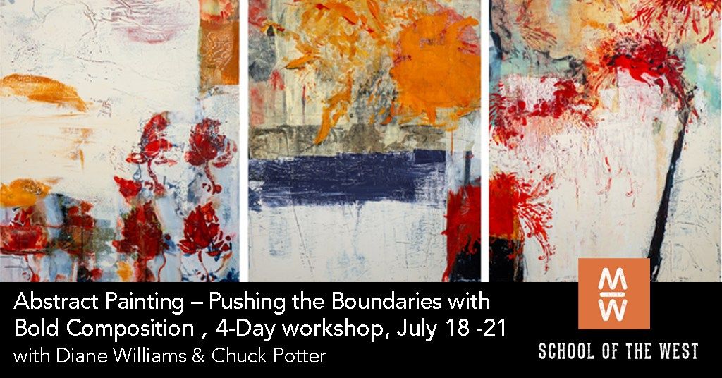 Abstract Painting \u2013 Pushing the Boundaries with Bold Composition \/ July 18 - 21