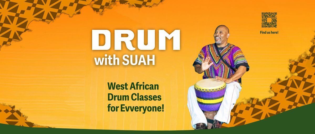 West African Drum Classes w\/ SUAH