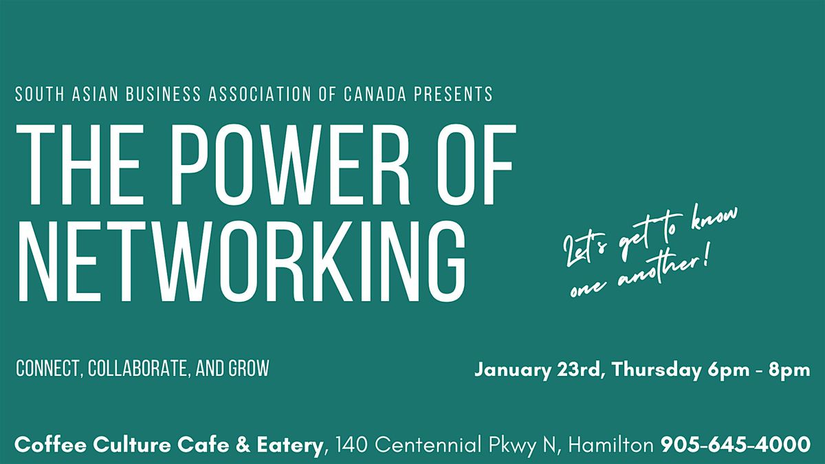 South Asian Business Association Of Canada Presents The Power Of Networking