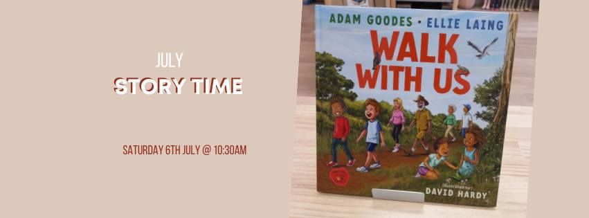 July Story Time - Walk with Us