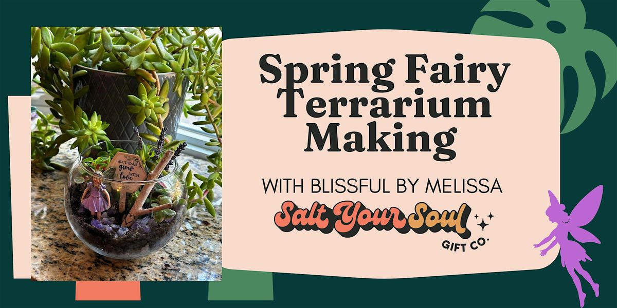 Spring Fairy Terrarium Making