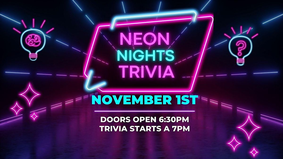 Neon Nights Trivia