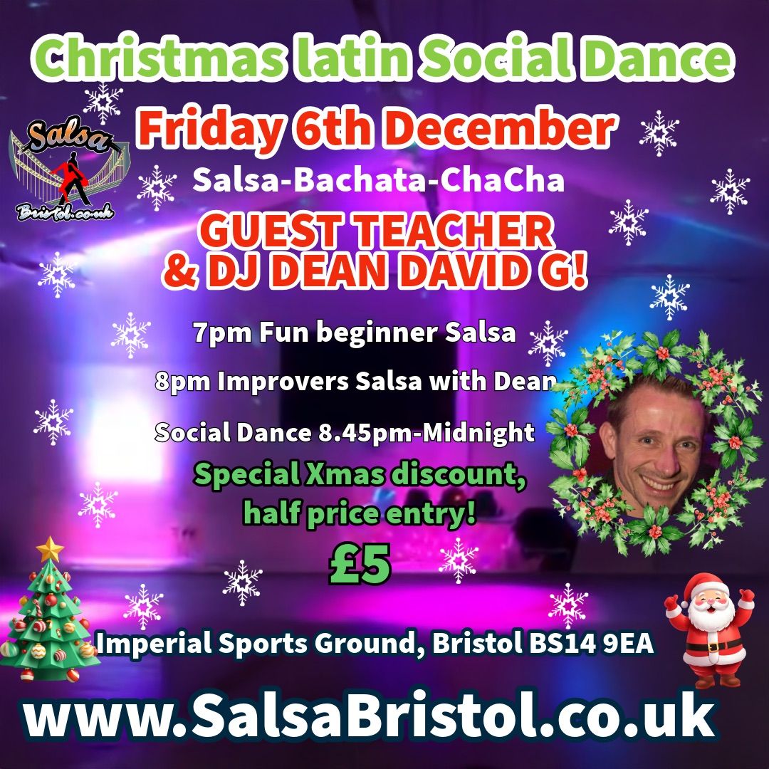 Salsa Bristol Xmas Latin Social Dance with Dean David G!