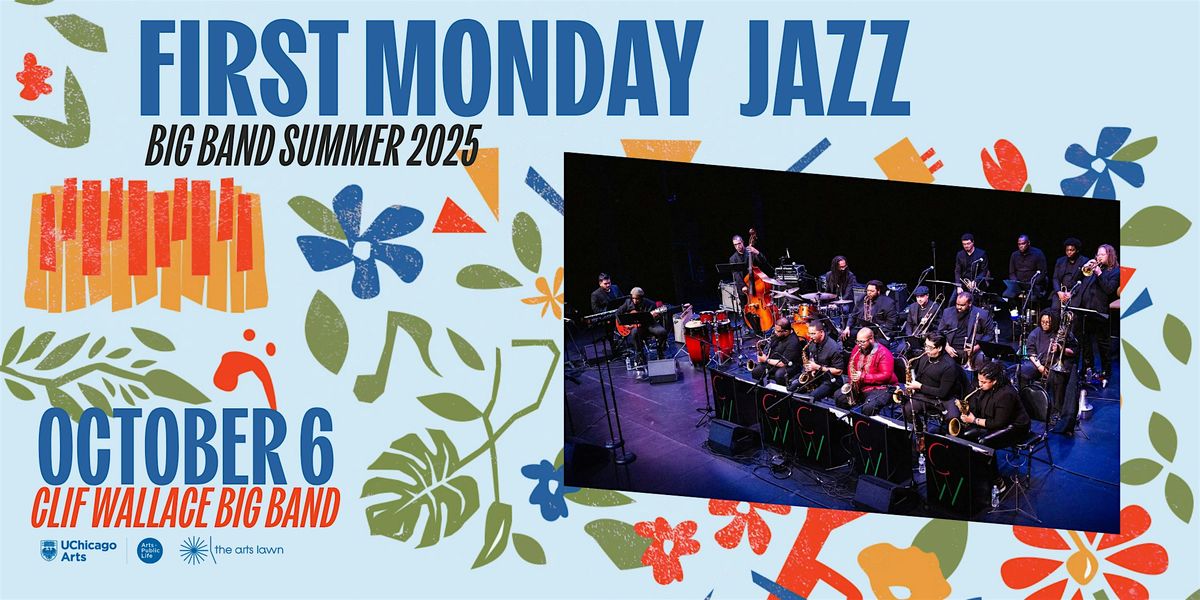 First Monday Jazz: Clif Wallace Big Band