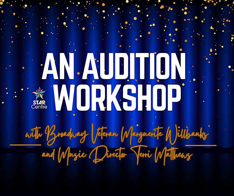 AN Audition Workshop