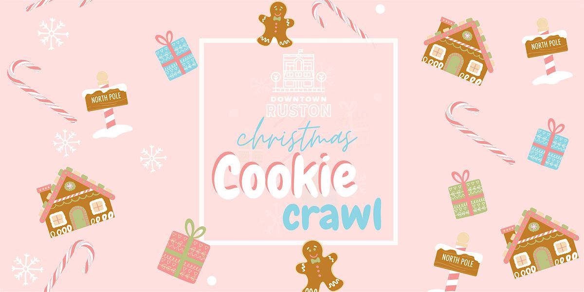 Downtown Ruston Cookie Crawl