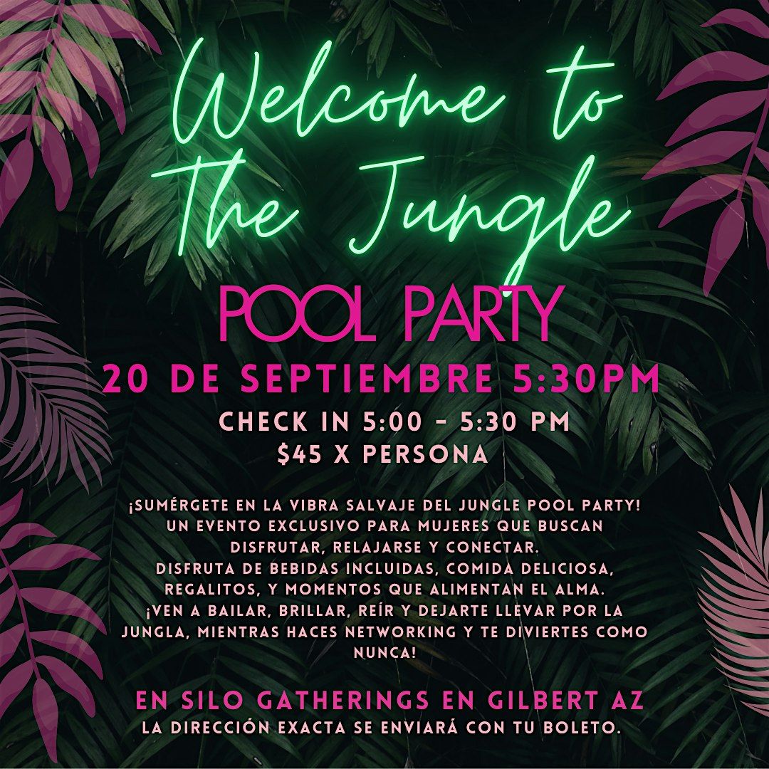 Jungle Networking pool party