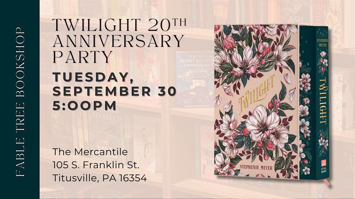 Twilight 20th Anniversary Party at Fable Tree Bookshop