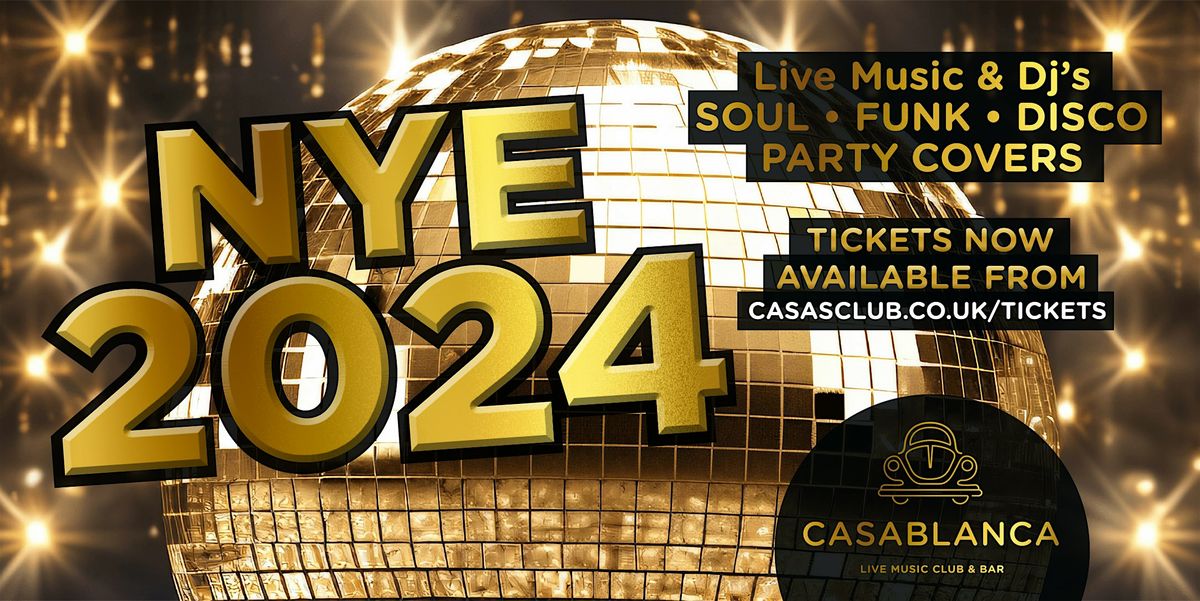 New Year's Eve Party -Live Music Plus Djs - Disco - Pop - Soul - Funk