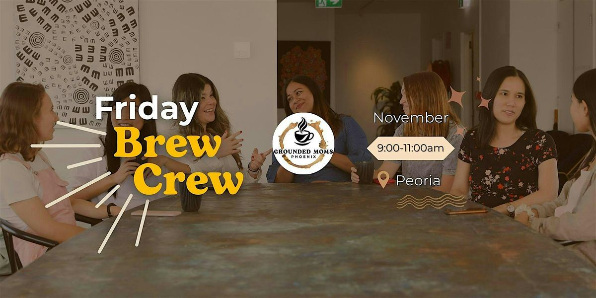 Friday Brew Crew: November