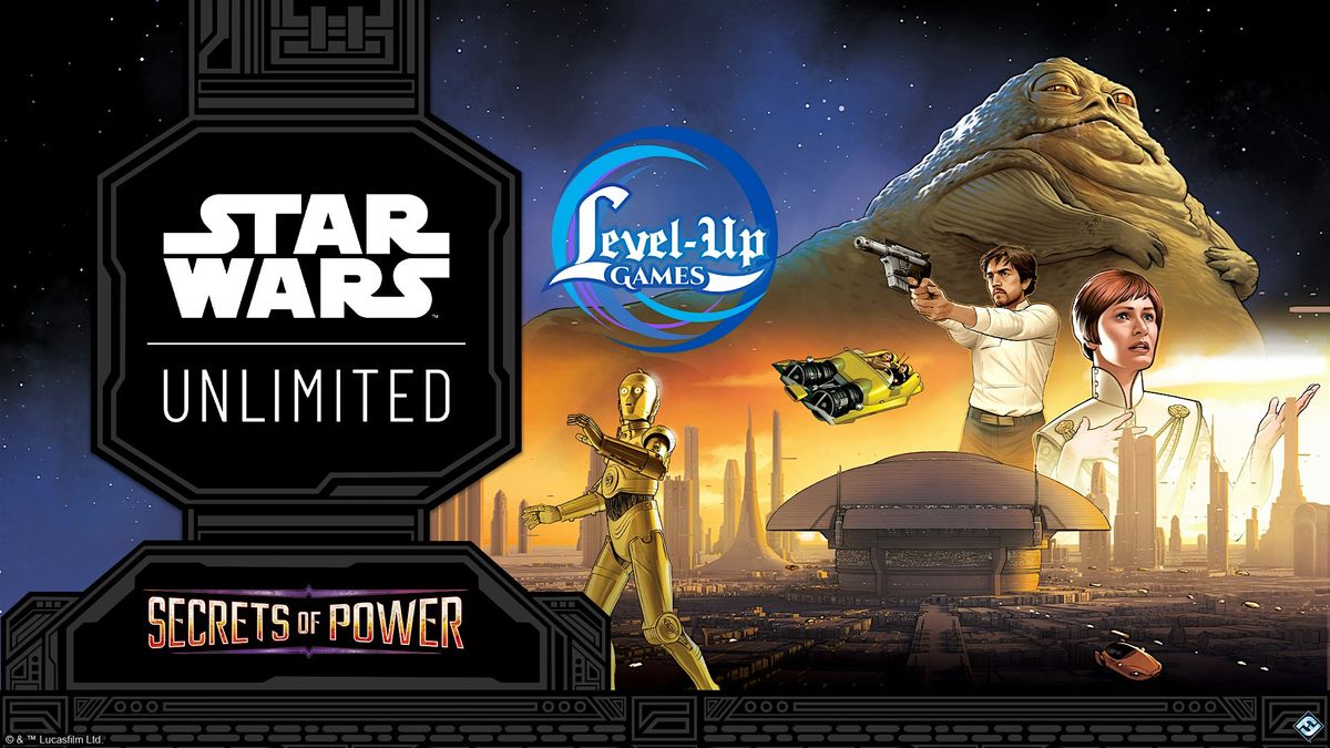 Star Wars: Unlimited TCG - Secrets of Power Prerelease - ATHENS