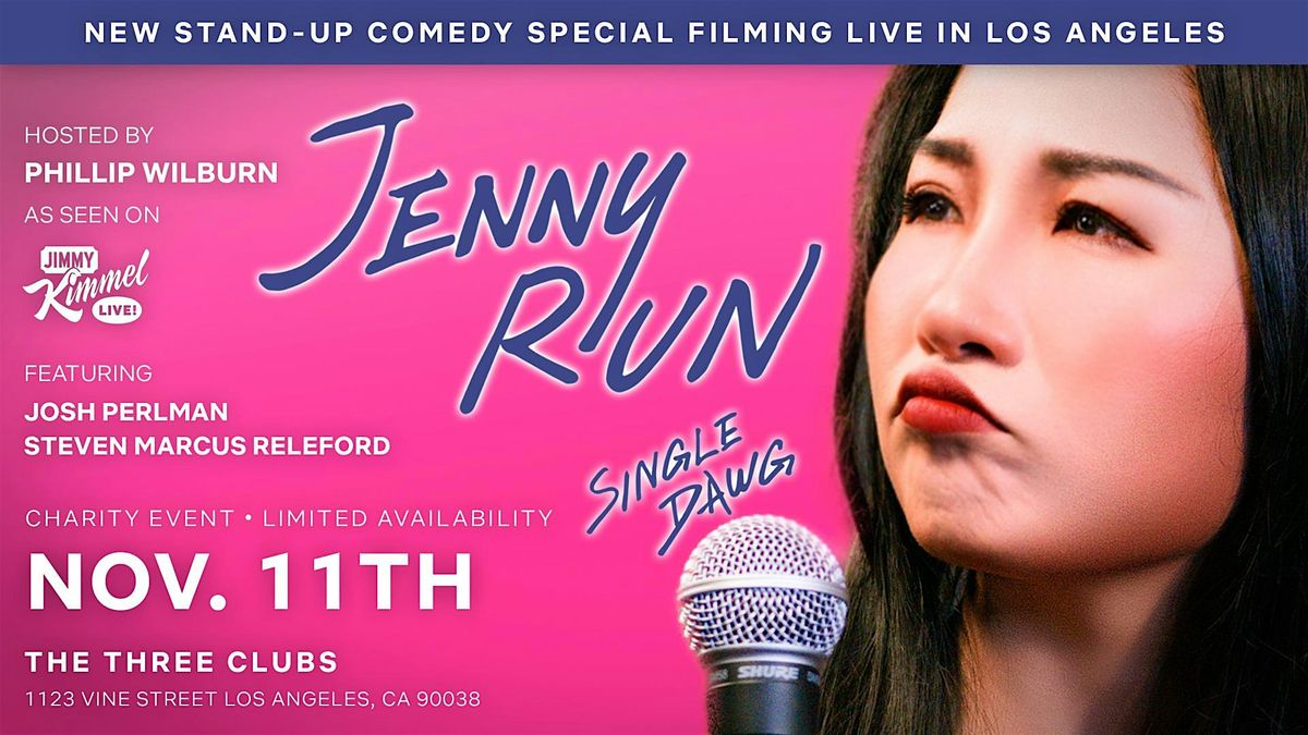 FUNDRAISER \u2022 LIVE COMEDY SPECIAL \u2022 LIMITED RSVP \u2022 JENNY RUN \u2022 "SINGLE DAWG"