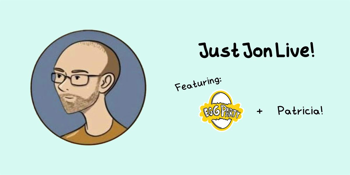 Just Jon LIVE: Improv Comedy Inspired by the Comic!