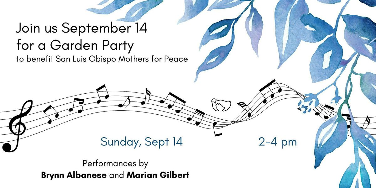 SLO Mothers for Peace Garden Party