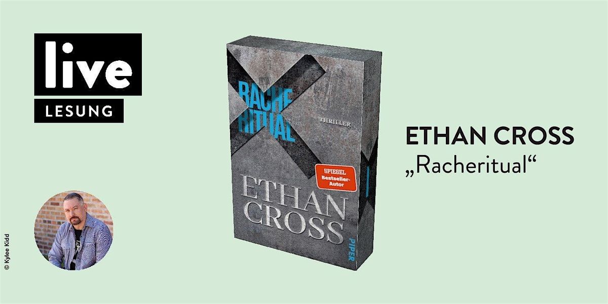 LESUNG: Ethan Cross