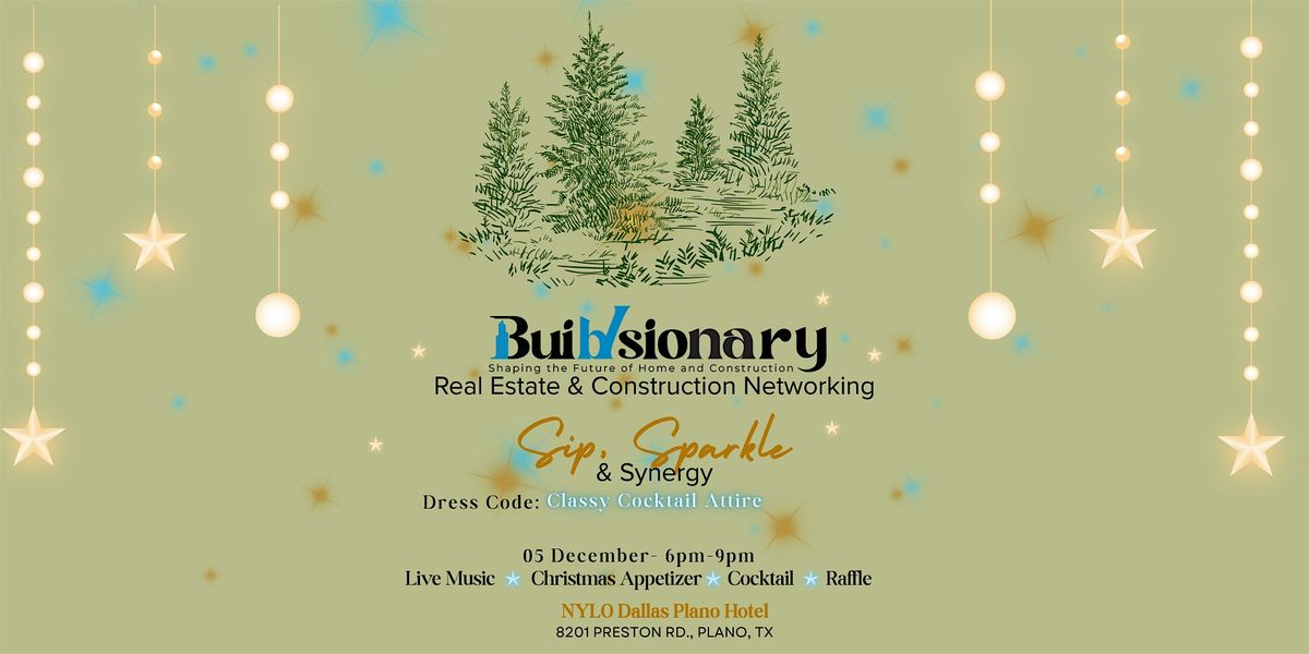 Sip, Sparkle & Synergy: The Holiday Mixer for Real Estate & Construction Pr