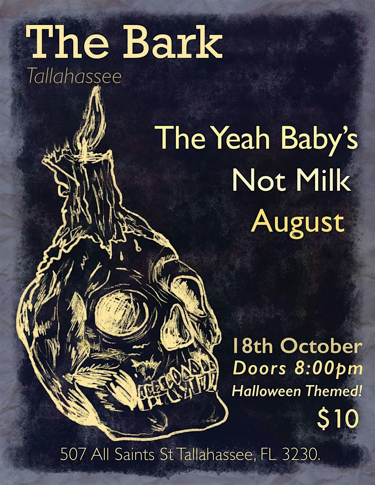 The Yeah Babys w\/ Not Milk, August (Atlanta) at The Bark - Sat Oct 18