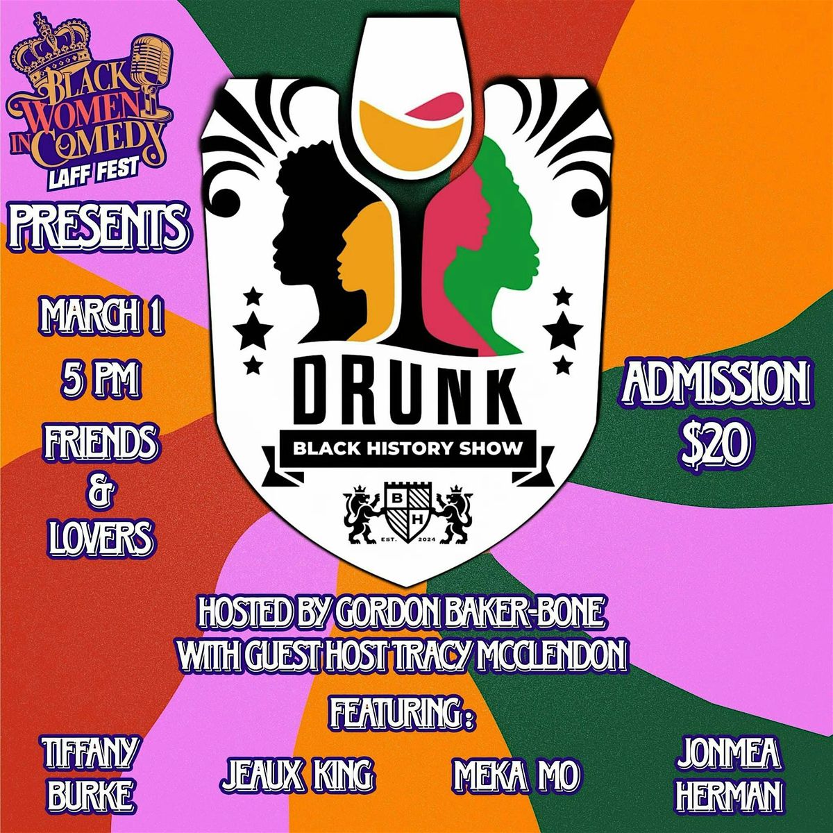 Black Women in Comedy Fest Presents: Drunk Black History Show