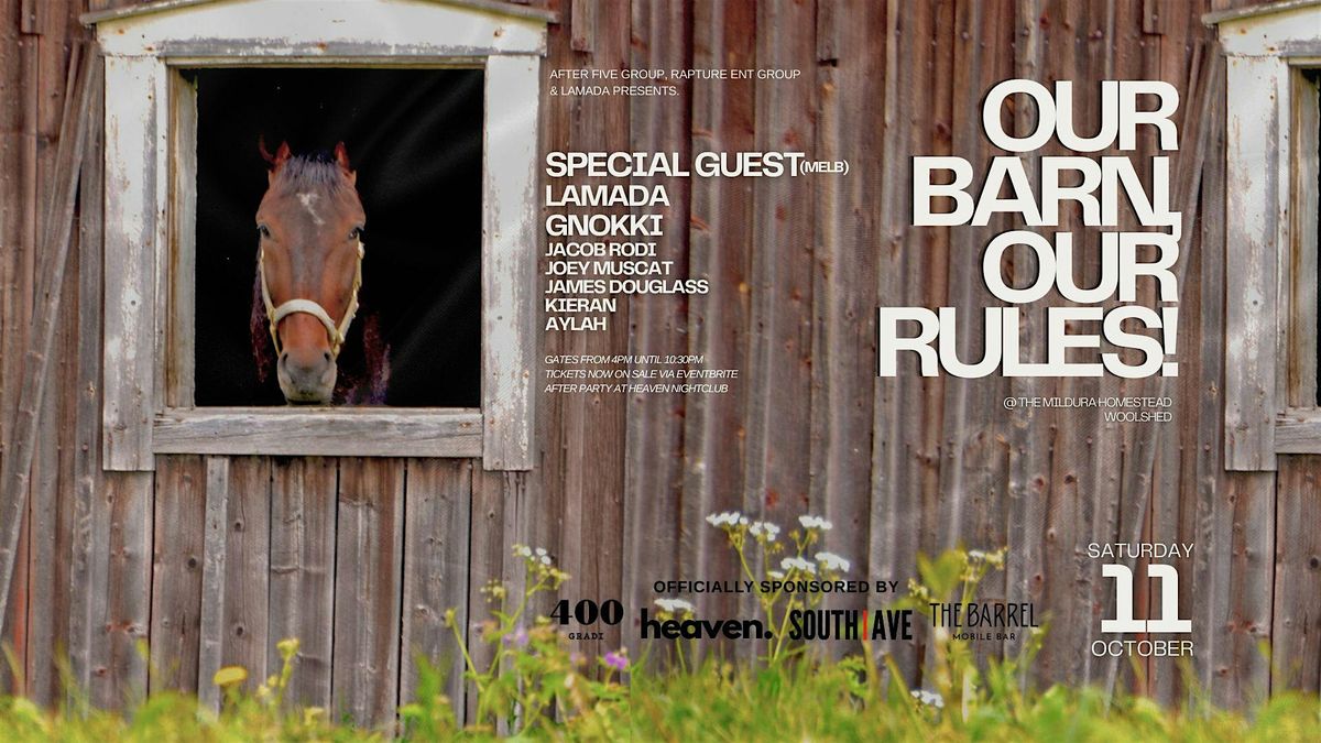 OUR BARN, OUR RULES!