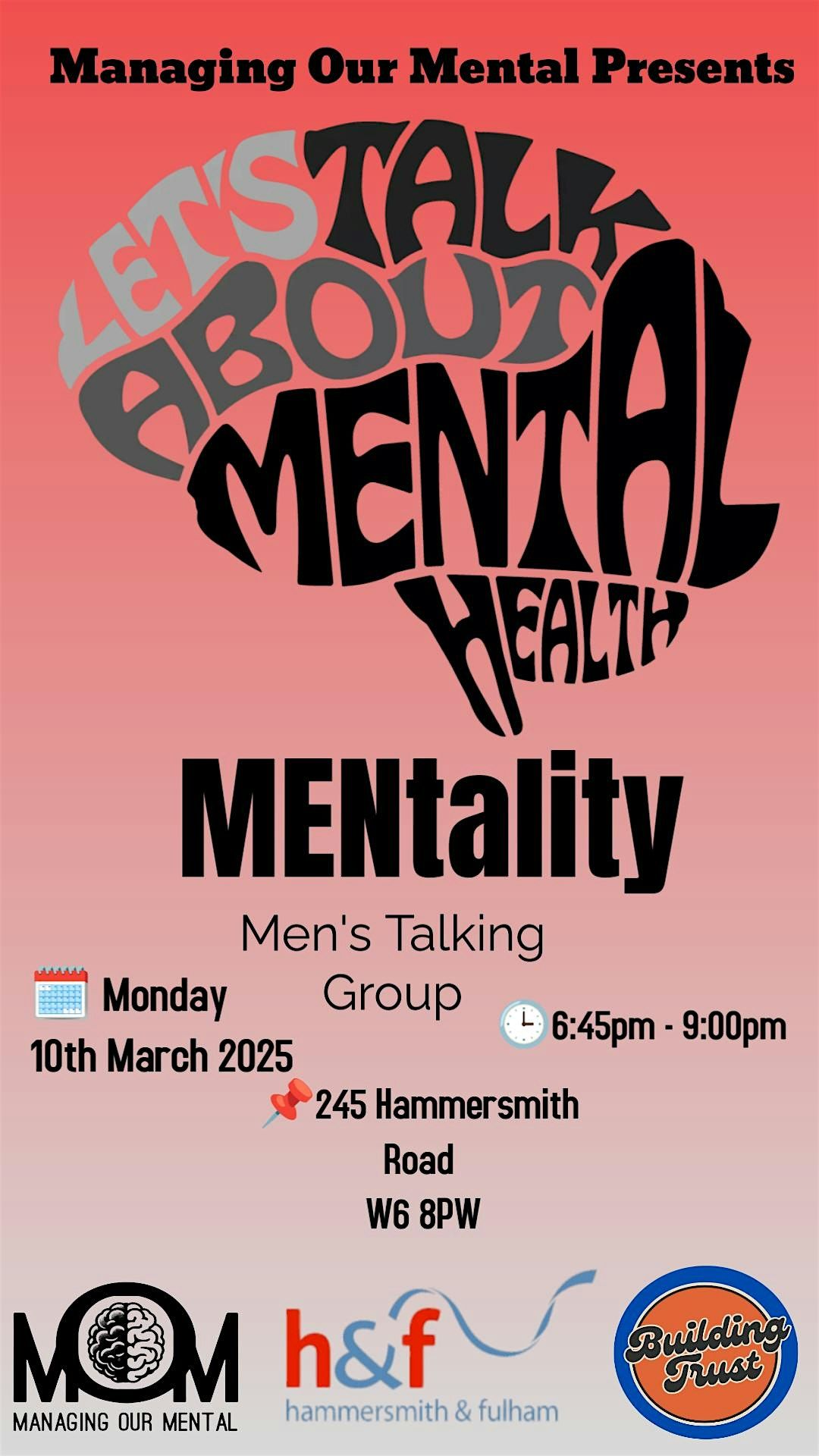 Managing Our Mental : MENtality Talking Group!