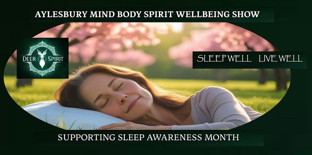 Aylesbury Mind Body Spirit Wellbeing Show - March 2025