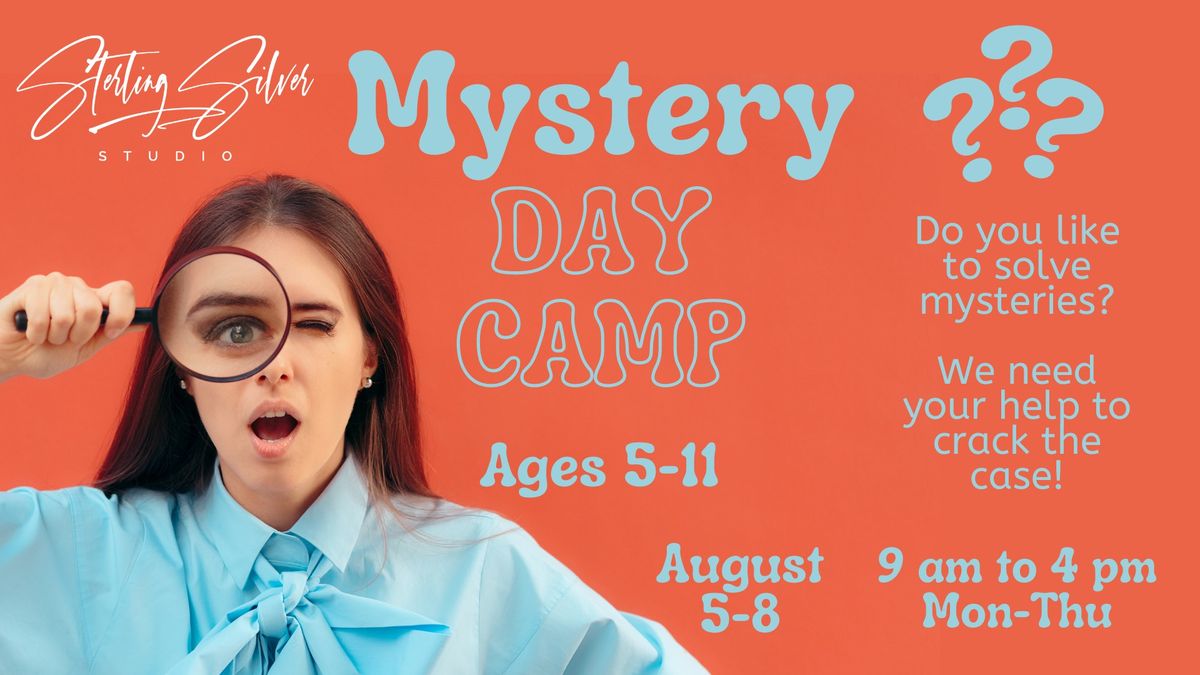 Mystery Summer Day Camp, Ages 5-11