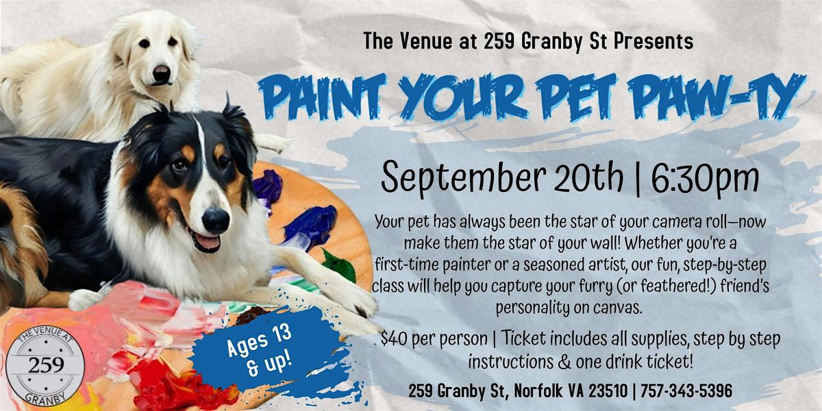 Brushstrokes on Granby Street - Paint your pet night!