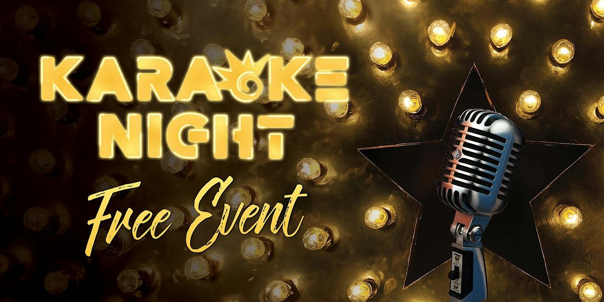 Karaoke Night! Free Event