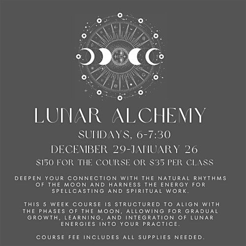 Lunar Alchemy Classes