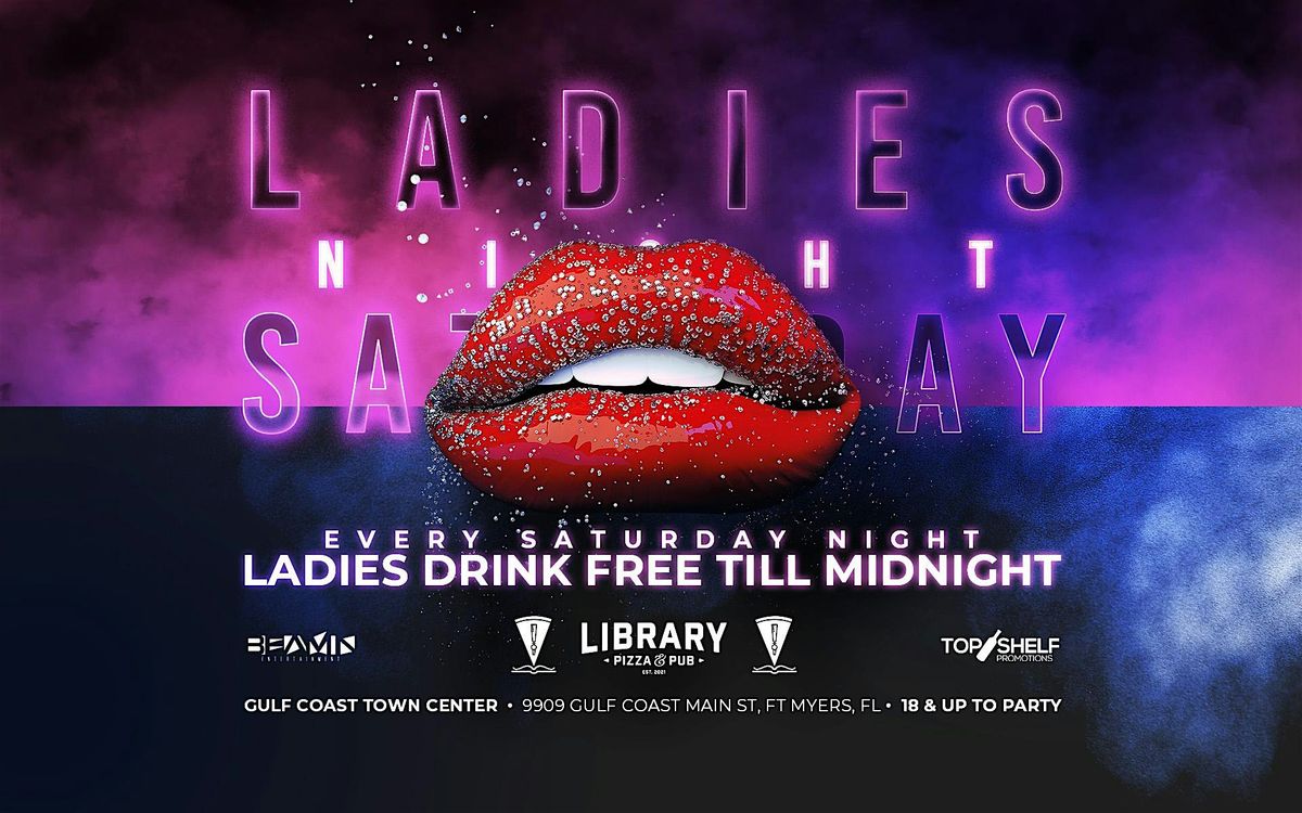 BACK 2 SCHOOL LADIES NIGHT AYCD SATURDAY @ THE LIBRARY