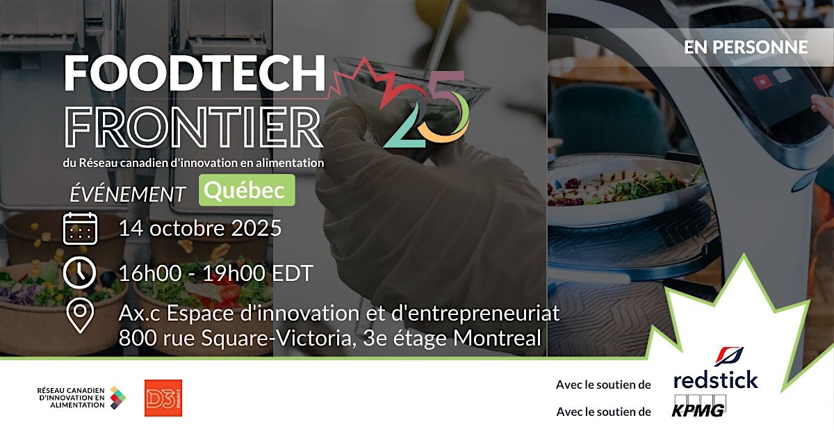 Foodtech Frontier 25: Qu\u00e9bec