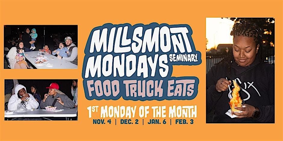Millsmont Mondays: Food Truck Eats