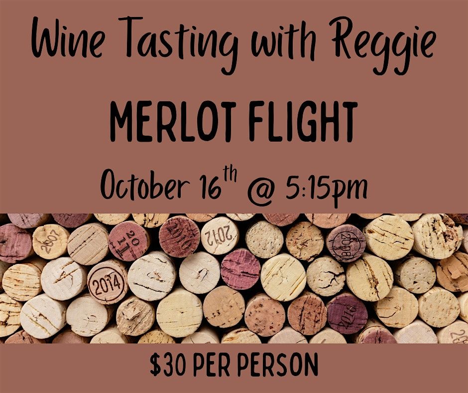 Wine Tasting with Reggie