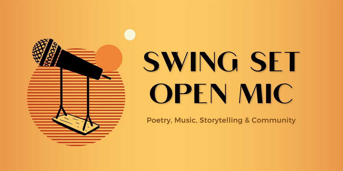 2\/21 Swing Set Open Mic: Inclusive QTPOC-led Community Event