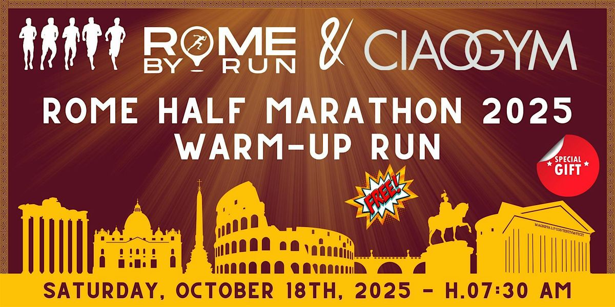Conquer the Rome Half Marathon with Our FREE Warm-Up Run!